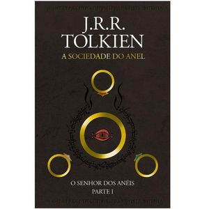 Livro O Senhor Dos Anéis Parte 1: A Sociedade Do Anel