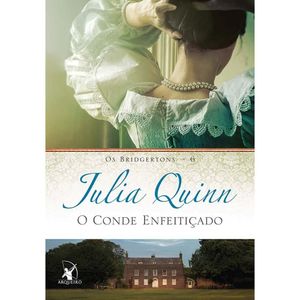 Livro Os Bridgertons O Conde Enfeitiçado Volume 6 Julia Quinn