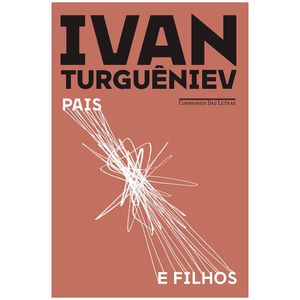 Livro Pais E Filhos Ivan Turguêniev