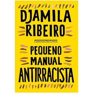 Livro Pequeno Manual Antirracista Djamila Ribeiro