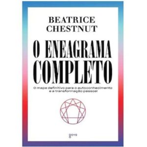 Livro O Eneagrama Completo Beatrice Chestnut