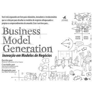 Livro - Inovação Em Modelos De Negócios - Business Model Generation