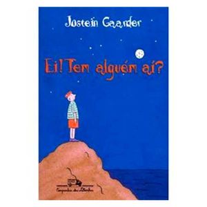 Livro Ei! Tem Alguém Ai? Jostein Gaarder