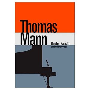 Livro Doutor Fausto Thomas Mann Editora Companhia Das Letras