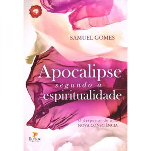 Apocalipse Segundo A Espiritualidade