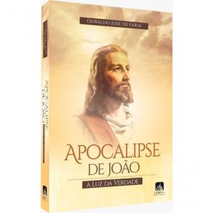 Apocalipse de João à Luz Da Verdade