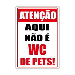 Adesivo Atenção Aqui Não É Wc De Pets 27Cmx17Cm Branco