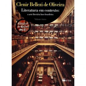 Livro Literatura Em Contexto: A Arte Literária Luso-brasileira - Vol. único - Ftd