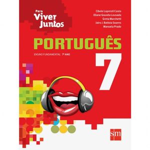 Livro - Coleção Para Viver Juntos - Português - 7º Ano - Edições Sm