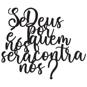 Se Deus É Por Nós Frases Decorativas Parede Em Mdf 3D
