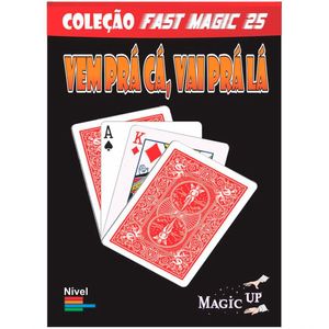 Vem Pra Cá, Vai Pra Lá - Coleção Fast Magic N 25 Q