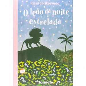 Livro O Leão Da Noite Estrelada - Editora Saraiva