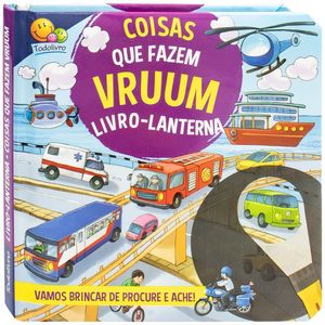 Livro Lanterna - Todolivro - Coisas Que Fazem Vruum