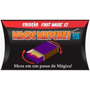 Magic Matches - Coleção Fast Magic N 13 Q
