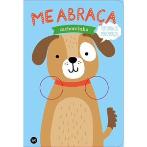 Livro Me Abraça - Cachorrinho