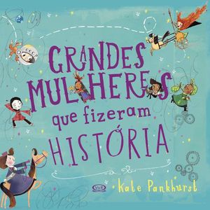 Livro Grandes Mulheres Que Fizeram História