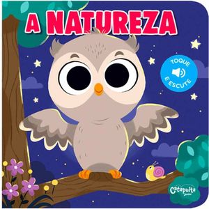 Livro Toque E Escute - A Natureza - Catapulta