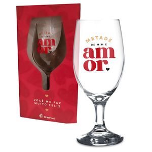 Taça De Vidro C- Frases - 385ml - Brasfoot - Metade De Mim E Voce