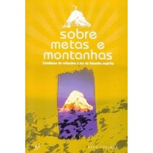 Sobre Metas E Montanhas